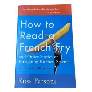 Cookbook-How To Read A French Fry & Other Stories of Intriguing Kitchen Science